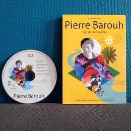 Image du média "PIERRE BAROUH, L'ART DES RENCONTRES de Marie-Laure DÉSIDÉRI"