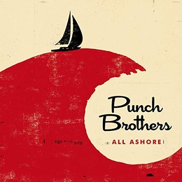 Image du média "ALL ASHORE de PUNCH BROTHERS"