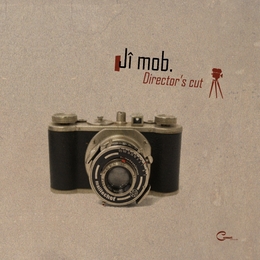 Image du média "DIRECTOR'S CUT de JÎ MOB"