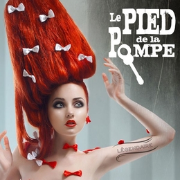 Image du média "LEGENDAIRE de LE PIED DE LA POMPE"