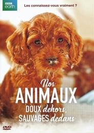 Image du média "NOS ANIMAUX, DOUX DEHORS, SAUVAGES DEDANS de John DOWNER"