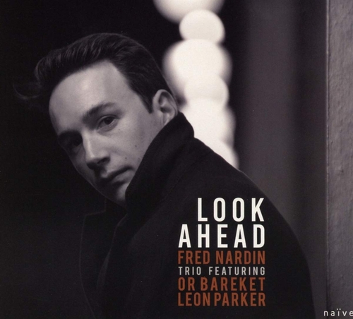 Couverture LOOK AHEAD de Fred NARDIN TRIO