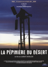 Image du média "LA PÉPINIÈRE DU DÉSERT de Laurent CHEVALLIER"