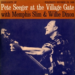 Image du média "PETE SEEGER AT THE VILLAGE GATE, VOL. I de Pete SEEGER"