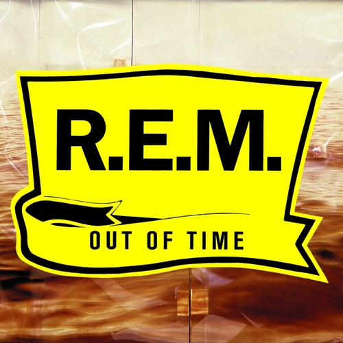 Couverture OUT OF TIME (25TH ANNIVERSARY EDITION) de R.E.M.