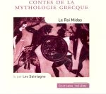 Couverture CONTES DE LA MYTHOLOGIE GRECQUE : LE ROI MIDAS de Nathaniel HAWTHORNE