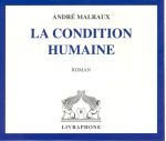 Couverture LA CONDITION HUMAINE de André MALRAUX