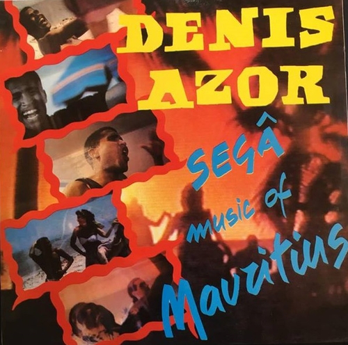 Couverture SEGÂ MUSIC OF MAURITIUS de Denis AZOR