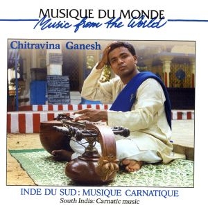 Couverture INDE DU SUD: MUSIQUE CARNATIQUE de Chitravina GANESH