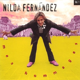 Image du média "MES HOMMAGES VOL.1 de Nilda FERNANDEZ"