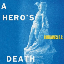 Image du média "A HERO'S DEATH de FONTAINES D.C."