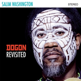 Image du média "DOGON REVISITED de Salim WASHINGTON"