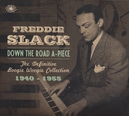 Image du média "DOWN THE ROAD A-PIECE de Freddie SLACK"