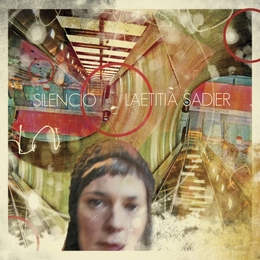 Image du média "SILENCIO de Laetitia SADIER"