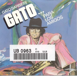 Image du média "GATO PARA LOS AMIGOS de Gato BARBIERI"