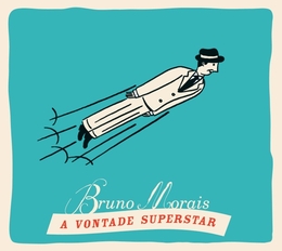 Image du média "A VONTADE SUPERSTAR de Bruno MORAIS"