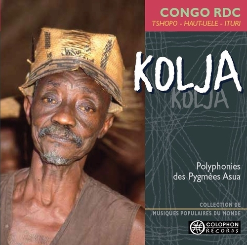 Couverture CONGO RDC: KOLJA, POLYPHONIES DES PYGMÉES ASUA