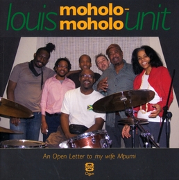 Image du média "AN OPEN LETTER TO MY WIFE MPUMI de Louis MOHOLO-MOHOLO UNIT"