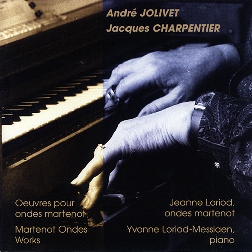 Couverture ONDES MARTENOT (+ J.CHARPENTIER) de André JOLIVET