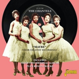 Image du média "MAYBE - THEIR GREATEST RECORDINGS de THE CHANTELS"