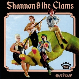 Image du média "ONION de SHANNON & THE CLAMS"