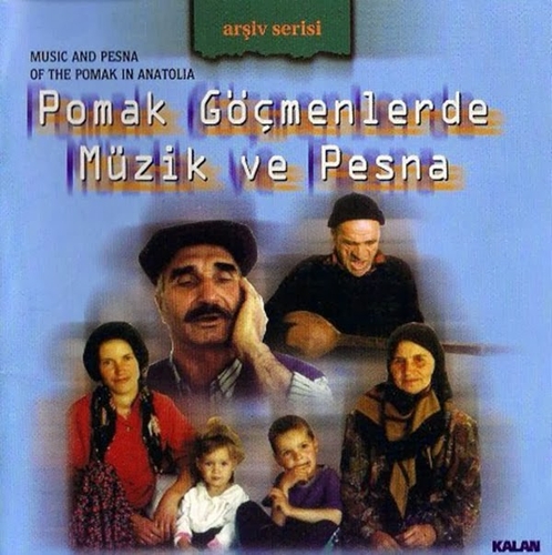 Couverture MUSIC AND PESNA OF THE POMAK IN ANATOLIA