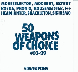 Image du média "50 WEAPONS OF CHOICE #02-09"