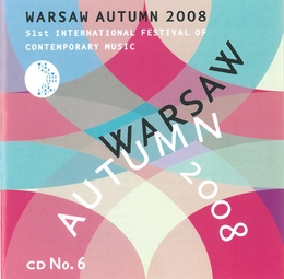 Image du média "WARSAW AUTUMN 2008 (SCELSI/ SOTELO/ OSADA/ LÉON/ CAMPOS)"