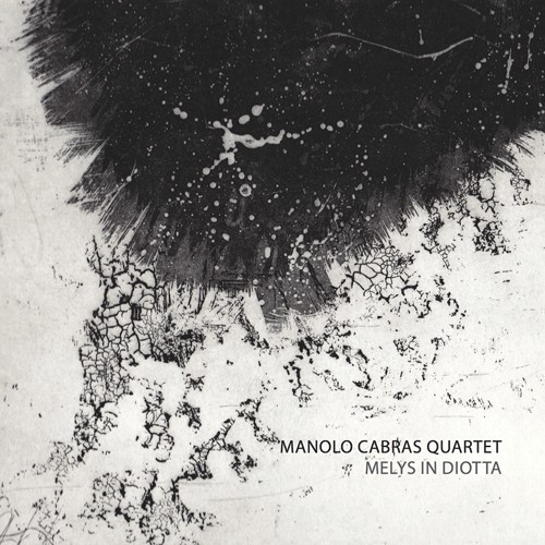 Couverture MELYS IN DIOTTA de Manolo CABRAS QUARTET