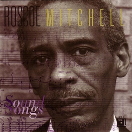 Image du média "SOUND SONGS de Roscoe MITCHELL"