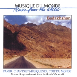 Image du média "BADAKHSHAN: PAMIR, CHANTS ET MUSIQUES DU TOIT DU MONDE"