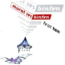 Image du média "BINFEN de Murat SES FEAT. TAN"