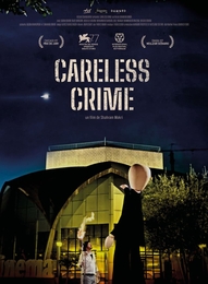 Image du média "CARELESS CRIME de Shahram MOKRI"