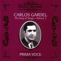 Image du média "THE KING OF TANGO, VOLUME 2 de Carlos GARDEL"