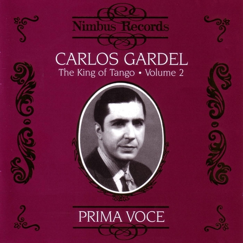 Couverture THE KING OF TANGO, VOLUME 2 de Carlos GARDEL