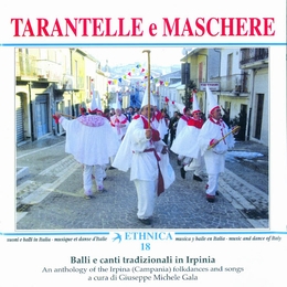 Image du média "ETHNICA 18: TARENTELLE E MASCHERE. BALLI E CANTI IN IRPINIA"