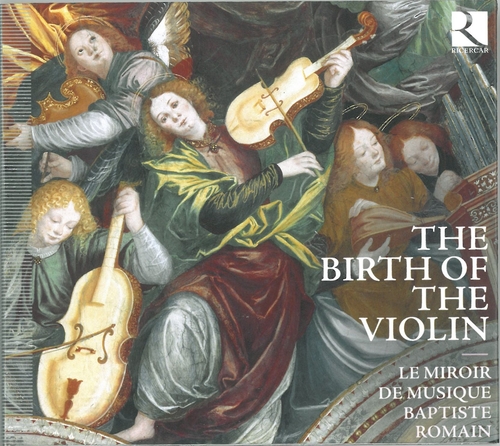 Couverture BIRTH OF THE VIOLIN (OBRECHT/ DESPREZ/ REGIS/ FESTA/ WILLAER