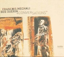 Image du média "CONVERSATIONS de François MÉCHALI/BEB GUERIN"