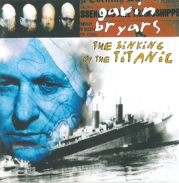 Image du média "THE SINKING OF THE TITANIC de Gavin BRYARS"