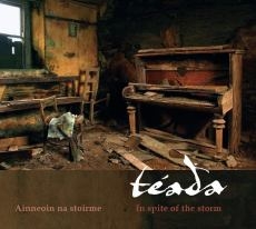 Image du média "AINNEIONIN NA STOIRME - IN SPITE OF THE STORM de TÉADA"