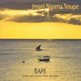 Image du média "BAPE: SONGS AND DANCES FROM ZANZIBAR de IMANI NGOMA TROUPE"