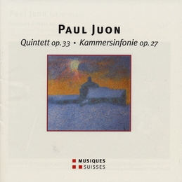 Image du média "QUINTETTE OP.33 / KAMMERSINFONIE OP.27 de Paul JUON"