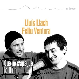 Image du média "QUE NO S'APAGUE LA LLUM de Lluis LLACH & FELIU VENTURA"