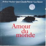 Image du média "AMOUR DU MONDE de Arthur HAULOT"