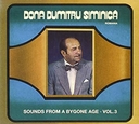 Image du média "SOUNDS FROM A BYGONE AGE VOL.3 de Dona Dumitru SIMINICA"