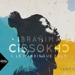 Image du média "YANFU de Ibrahima CISSOKHO & LE MANDINGUE FOLY"