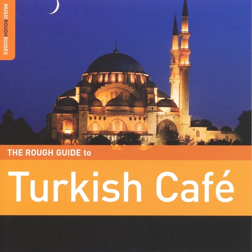 Couverture THE ROUGH GUIDE TO TURKISH CAFÉ