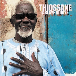 Image du média "ABLAYE NDIAYE THIOSSANE de Ablaye Ndiaye THIOSSANE"