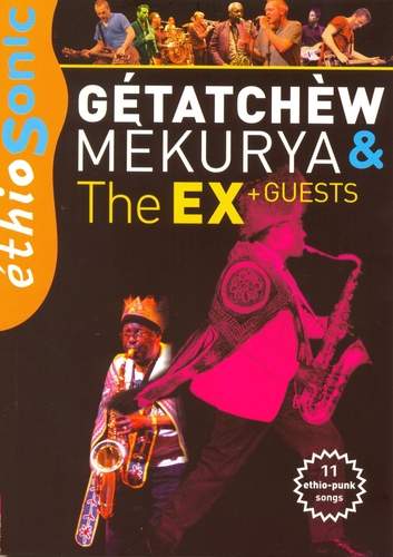 Couverture ETHIOSONIC: 11 (ETHIO-PUNK) SONGS de Gétatchèw MÈKURYA & THE EX