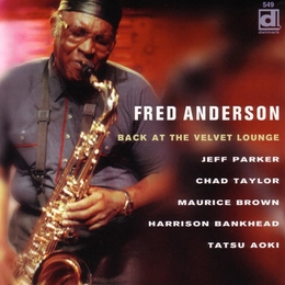 Image du média "BACK AT THE VELVET LOUNGE de Fred ANDERSON"